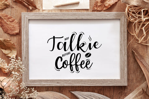 No Talkie Before Coffee SVG Design SVG futivesvg 