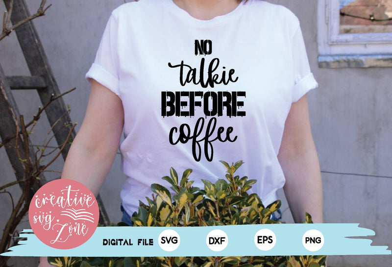no talkie before coffee SVG md faruk hossain 