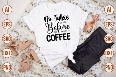 No Talkie Before Coffee SVG SVG nirmal108roy 