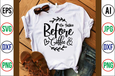 No Talkie Before Coffee svg SVG orpitasn 