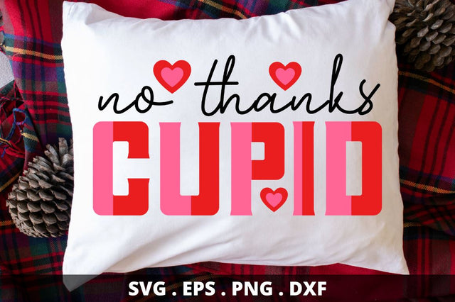 No thanks cupid SVG Designangry 