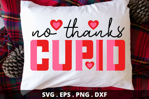 No thanks cupid SVG Designangry 
