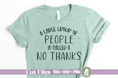 No Thanks SVG | Introvert SVG | Social Distancing SVG LilleJuniper 