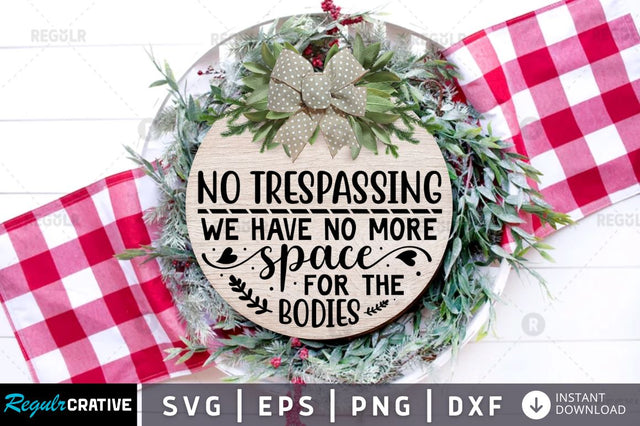 No trespassing we have no SVG SVG Regulrcrative 