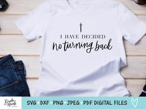 No Turning Back SVG Cut File | Christian tshirt SVG | png | jpeg | dxf | Cricut SVG | Silhouette | Instant Download | farmhouse sign svg SVG Brooke Nicole Designs 