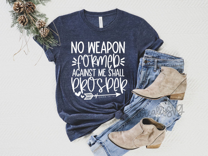 No Weapon Formed Against Me Shall Prosper SVG - So Fontsy