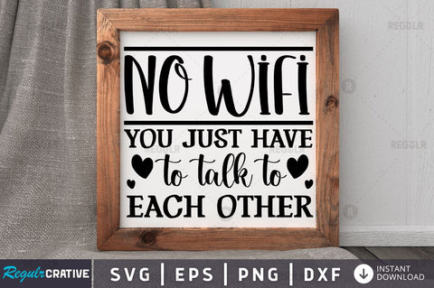 No wifi you just have SVG SVG Regulrcrative 