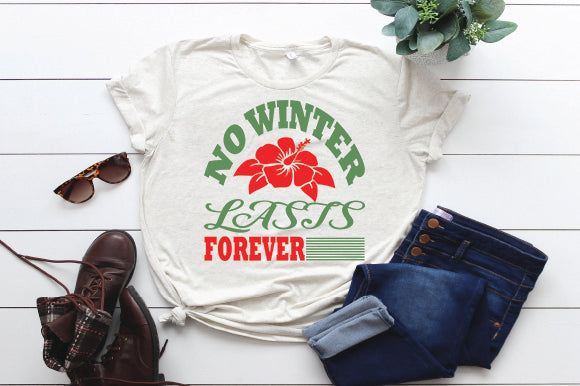 No winter lasts forever SVG thesvgfactory 