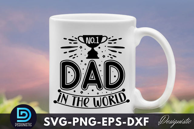 no.1 dad in the world, Father's Day SVG SVG DESIGNISTIC 