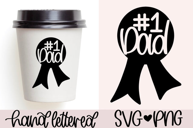 No.1 dad svg, #1 dad svg, father's day svg, world's best dad svg, hand lettered svg, dad mug svg, best dad ever svg, world's best dad svg SVG AnitaAlyiaLettering 
