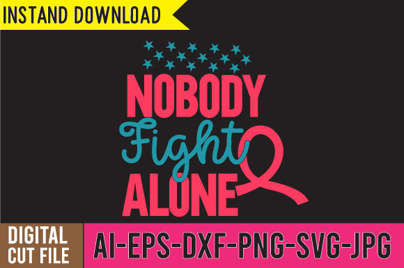 NoBody Fight Alone SVG Cut File SVG BlackCatsMedia 