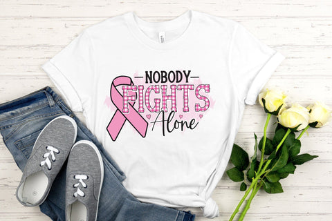 Nobody Fights Alone | Breast Cancer PNG Sublimation CraftLabSVG 