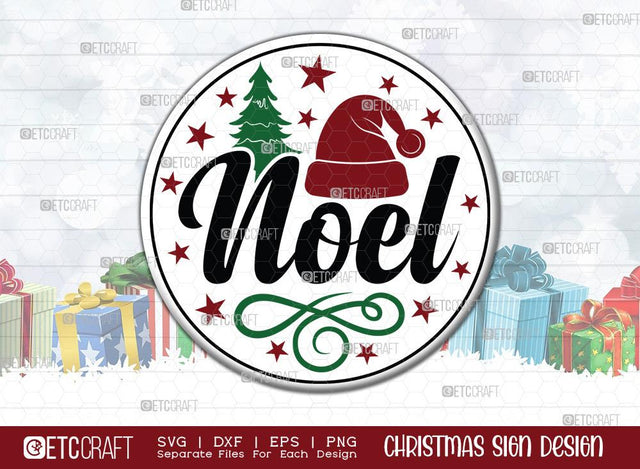 Noel Christmas Sign SVG Cut File | Noel Sign Svg | Porch Sign Svg | Round Wood Sign Svg | Christmas Door Sign | Farmhouse Sign Svg | Christmas Sign Svg | Christmas Wood Sign Design SVG ETC Craft 