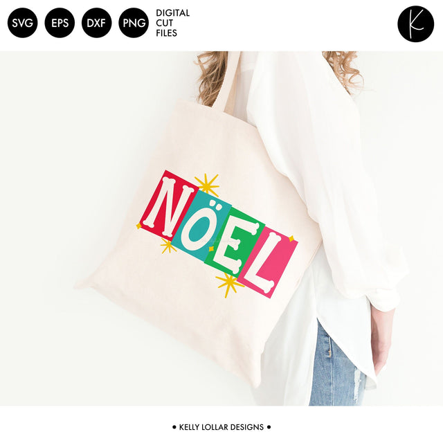 Noel Retro Quote SVG Kelly Lollar Designs 