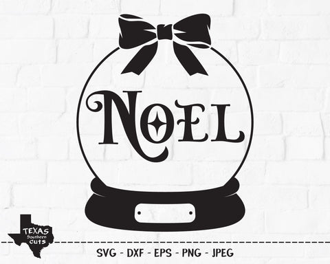Noel Snow Globe | Christmas SVG SVG Texas Southern Cuts 