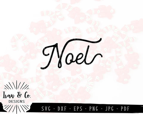 Noel SVG Files | Christmas | Christian | Farmhouse | Holidays | Winter SVG (864958329) SVG Ivan & Co. Designs 