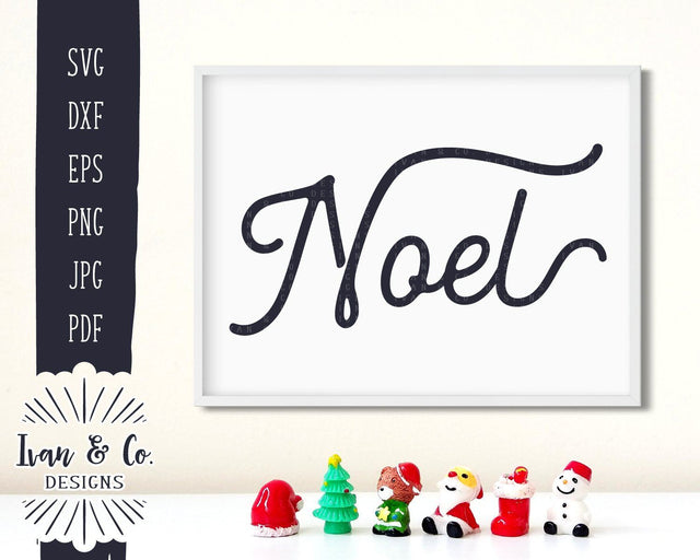 Noel SVG Files | Christmas | Christian | Farmhouse | Holidays | Winter SVG (864958329) SVG Ivan & Co. Designs 