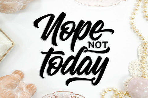 Nope Not today | Funny cut file SVG TheBlackCatPrints 