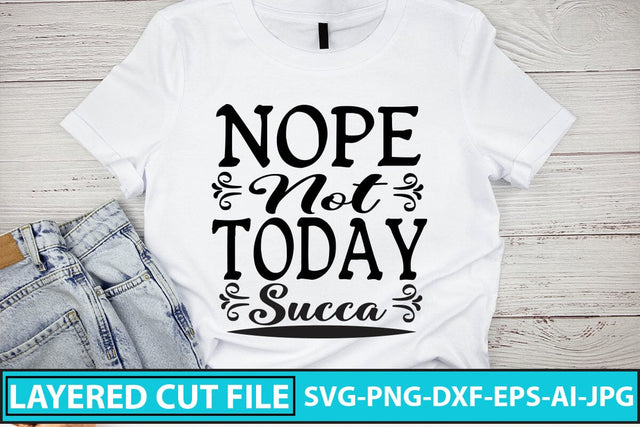 Nope Not Today Succa SVG Cut File SVG Syaman 