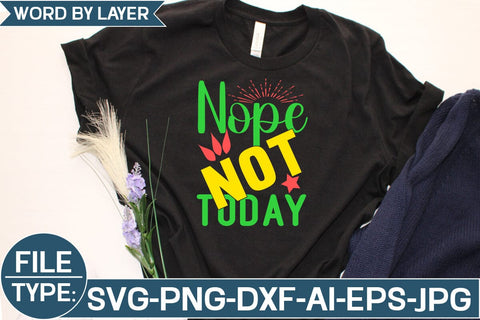 Nope Not Today SVG Cut File SVG Studio Innate 