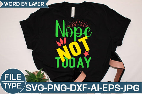 Nope Not Today SVG Cut File SVG Studio Innate 
