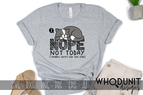 Nope, not today. Tomorrow doesn't look good either SVG | Cat SVG SVG Whodunit Designs 