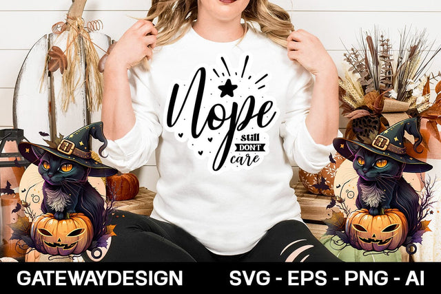 Nope Still Don't Care sticker design SVG designmaster24 