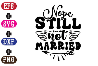 Nope still not married SVG Nurstore 