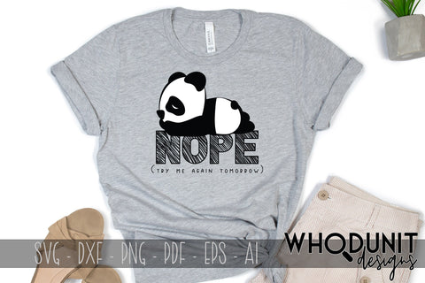 Nope! Try me again tomorrow SVG | Panda SVG SVG Whodunit Designs 