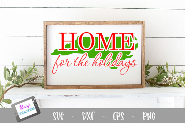 North Carolina - Home for the Holidays - Christmas SVG SVG Stacy's Digital Designs 