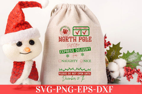 North pole 24 dec check twice north pole post office express delivery for naughty nice please do not open until december 25 th SVG SVG DESIGNISTIC 