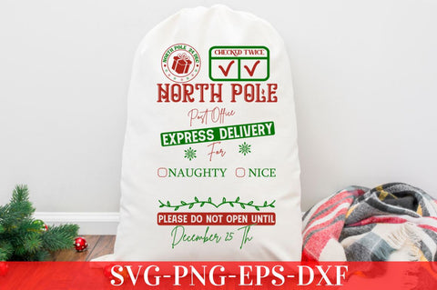 North pole 24 dec check twice north pole post office express delivery for naughty nice please do not open until december 25 th SVG SVG DESIGNISTIC 