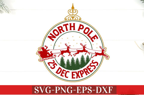 North pole 25 dec express SVG SVG DESIGNISTIC 