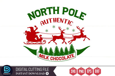North pole authentic milk chocolate SVG, North pole authentic milk chocolate SVG DESIGNISTIC 