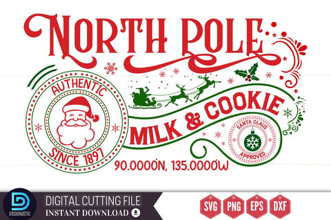 North pole authentic since 1897 milk & cookie co. santa claus approved 90.0000N, 135.0000w SVG SVG DESIGNISTIC 