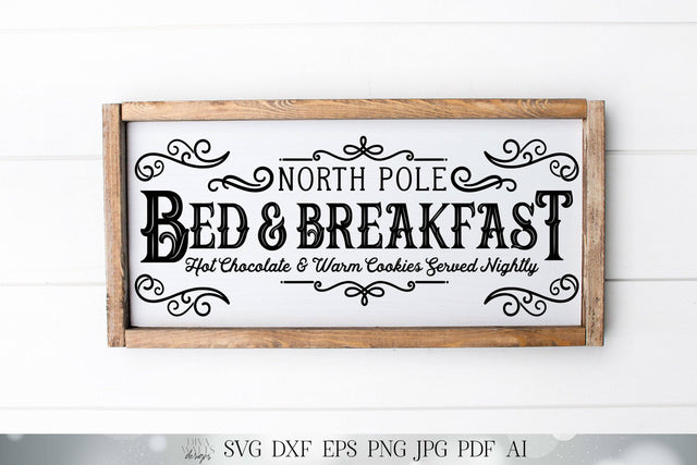 North Pole Bed and Breakfast | Christmas Cutting File | SVG DXF and More! | Kitchen Sign SVG Diva Watts Designs 