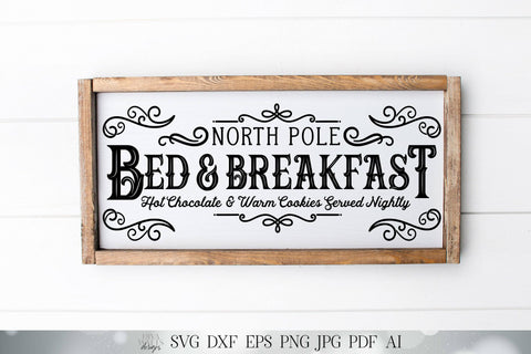 North Pole Bed and Breakfast | Christmas Cutting File | SVG DXF and More! | Kitchen Sign SVG Diva Watts Designs 