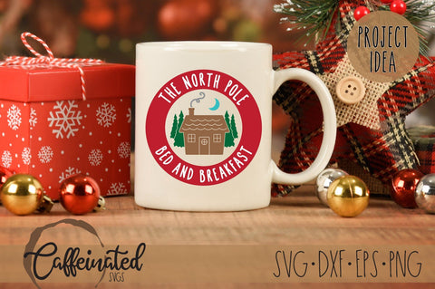 North Pole Bed and Breakfast SVG SVG Caffeinated SVGs 