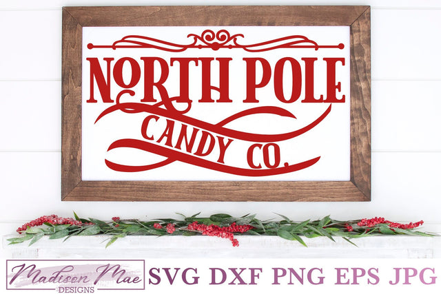 North Pole Candy Co, Christmas Sign SVG SVG Madison Mae Designs 