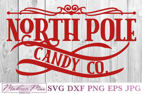 North Pole Candy Co, Christmas Sign SVG SVG Madison Mae Designs 