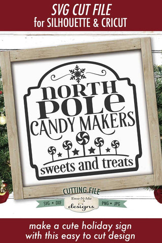 North Pole Candy Makers SVG | Christmas SVG Cutting File SVG Ewe-N-Me Designs 