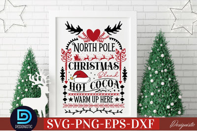 North pole Christmas blend hot cocoa warm up here SVG SVG DESIGNISTIC 