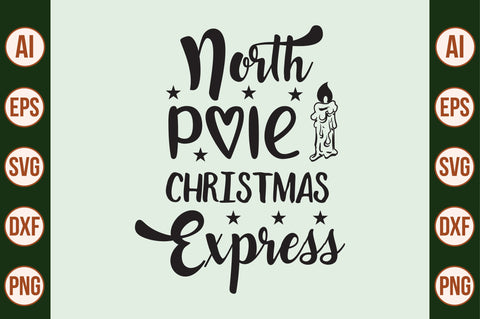 North Pole Christmas Express SVG SVG nirmal108roy 