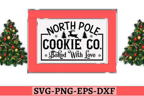 North pole cookie co. baked with love SVG SVG DESIGNISTIC 