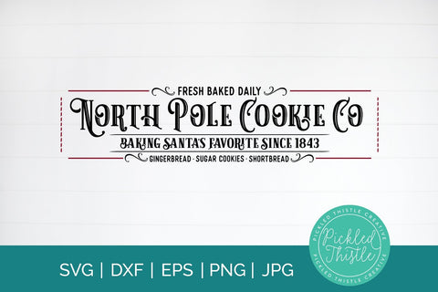 North Pole Cookie Co - Farmhouse Christmas Sign SVG SVG Pickled Thistle Creative 