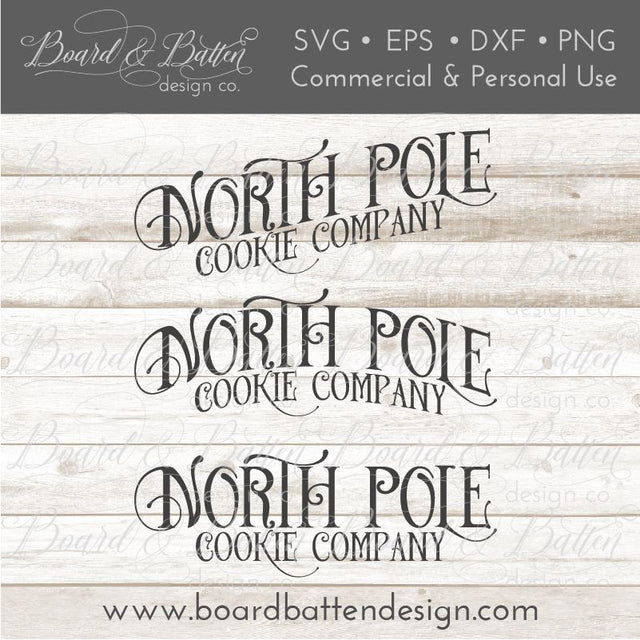 North Pole Cookie Company SVG File Set SVG Board & Batten Design Co 