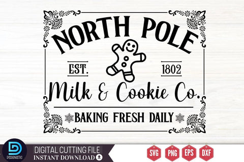 North pole est. 1802 milk & cookie Co. baking fresh daily SVG SVG DESIGNISTIC 