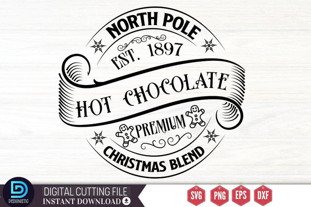 North pole est. 1897 hot chocolate premium christmas blend SVG SVG DESIGNISTIC 