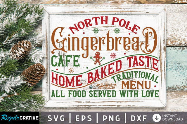 North pole gingerbread cafe SVG SVG Regulrcrative 