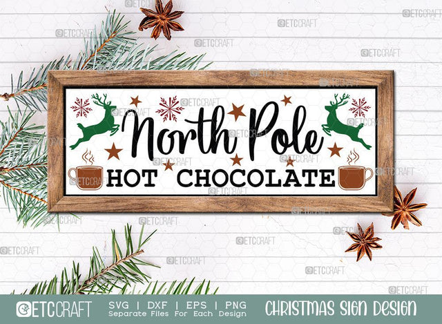 North Pole Hot Chocolate Christmas Sign SVG Cut File | Farmhouse Christmas Svg | Horizontal Sign Svg | Holiday Decor Svg | Christmas Door Sign | Santa Claus Svg | Hot Chocolate Svg | Christmas Wood Sign Design SVG ETC Craft 